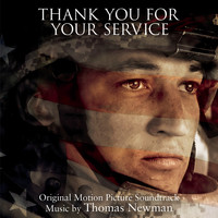 Thomas Newman - Thank You for Your Service (Original Motion Picture Soundtrack)