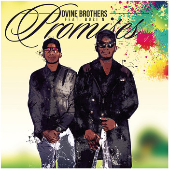Dvine Brothers feat. Busi N - Promise