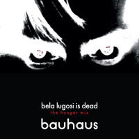 Bauhaus - Bela Lugosi's Dead