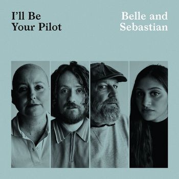 Belle and Sebastian - I'll Be Your Pilot
