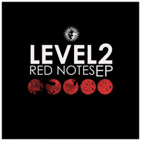 Level 2 - Red Notes EP