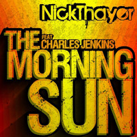 Nick Thayer - The Morning Sun