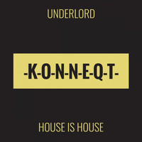 Underlord - House Is House