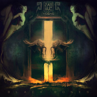 Fa11out, Vegas - Black Bones
