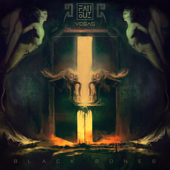 Fa11out, Vegas - Black Bones