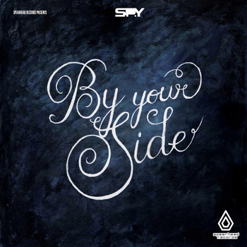 S.P.Y - By Your Side
