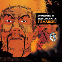 Drumsound & Bassline Smith - Fu Manchu