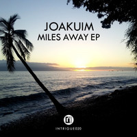 Joakuim - Miles Away