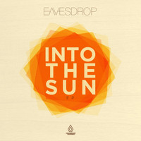 Eavesdrop - Into the Sun
