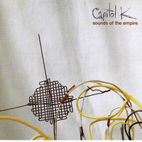 Capitol K - Sounds of the Empire
