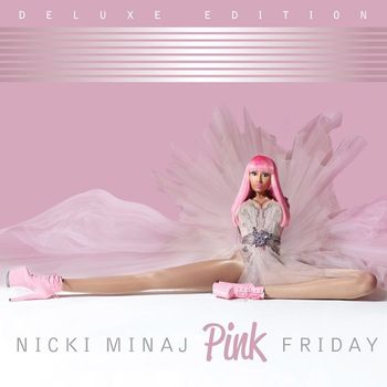 Nicki Minaj - Pink Friday (Deluxe Edition)