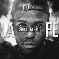Chocolate MC - La Fe