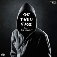 Frisco - Go Thru Face