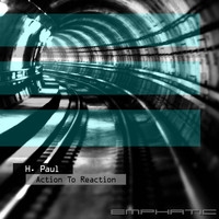H. Paul - Action To Reaction