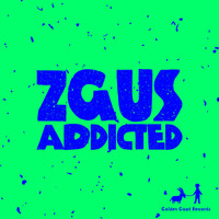 ZGus - Addicted