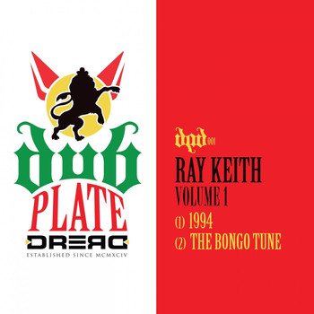 Ray Keith - Ray Keith, Vol. 1: 1994 / The Bongo Tune