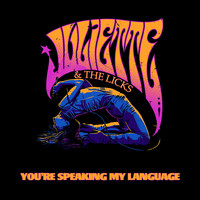 Juliette & The Licks - You're Speaking My Language