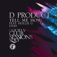 D Product - Tell Me How / Leave It