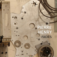 Pierre Henry - Henry: Faciès (Remix)