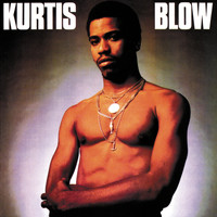 Kurtis Blow - Kurtis Blow