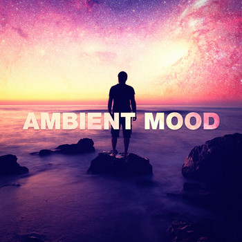 Ambient Music Therapy, Ambient Music Collective - Ambient Mood