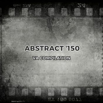 Various Artists - Abstract 150 Special Edition