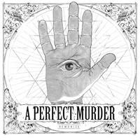 A Perfect Murder - Demonize