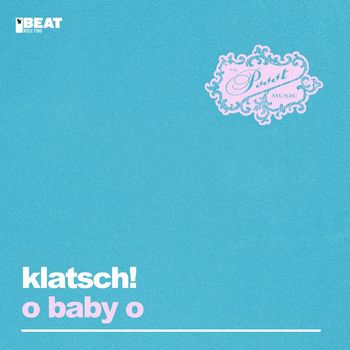 Klatsch! - O Baby O