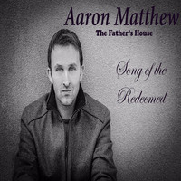 Aaron Matthew - Song of the Redeemed
