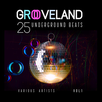 Various Artists - Grooveland (25 Underground Beats), Vol. 1
