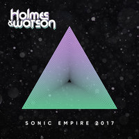 Holmes & Watson - Sonic Empire 2017