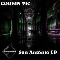 Cousin Vic - San Antonio EP