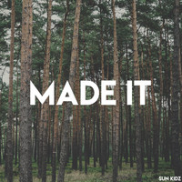 Sun Kidz - Made It (Dub Mix)