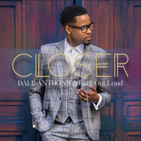 Dale Anthony & Faith Out Loud - Closer