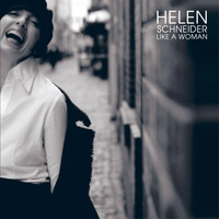 Helen Schneider - Like a Woman