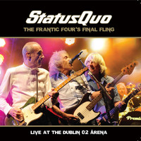 Status Quo - The Frantic Four's Final Fling - Live at the Dublin O2 Arena