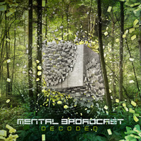 Mental Broadcast - Decoded