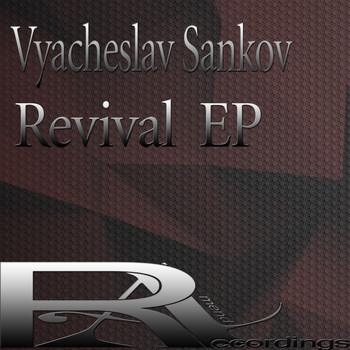 Vyacheslav Sankov - Revival  EP