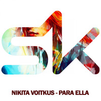 Nikita Voitkus - Para Ella