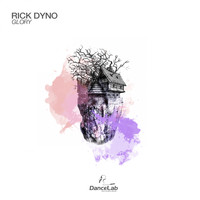 Rick Dyno - Glory