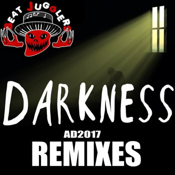 Beatjugglers - Darkness Ad2017 Remixes
