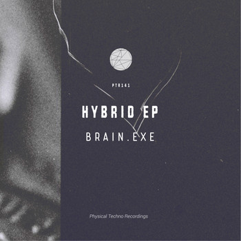 Brain.exe - Hybrid EP
