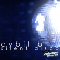 Cybil B. - Silent Disco