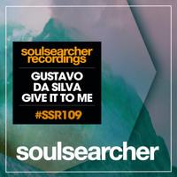 Gustavo Da Silva - Give It to Me