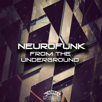 Various Artists - Neurofunk from the Underground