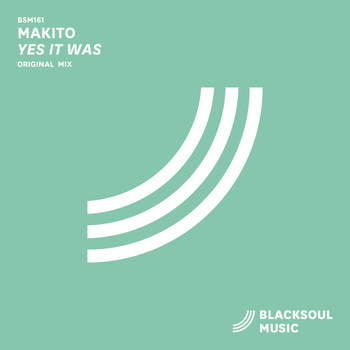 Makito - Yes It Was