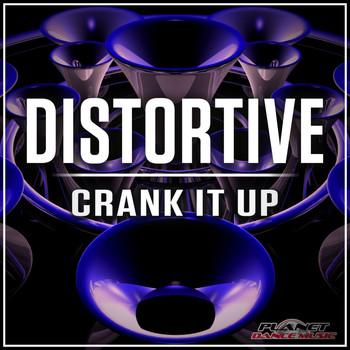 Distortive - Crank It Up