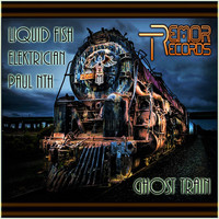 Liquid Fish - Ghost Train EP
