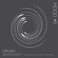 Drown - Detroit Warzone EP