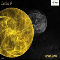 Lavista D - African Spirits
